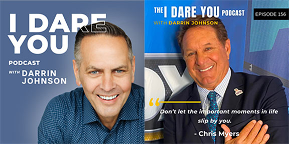 I Dare You Podcast Interview with Chris Myers